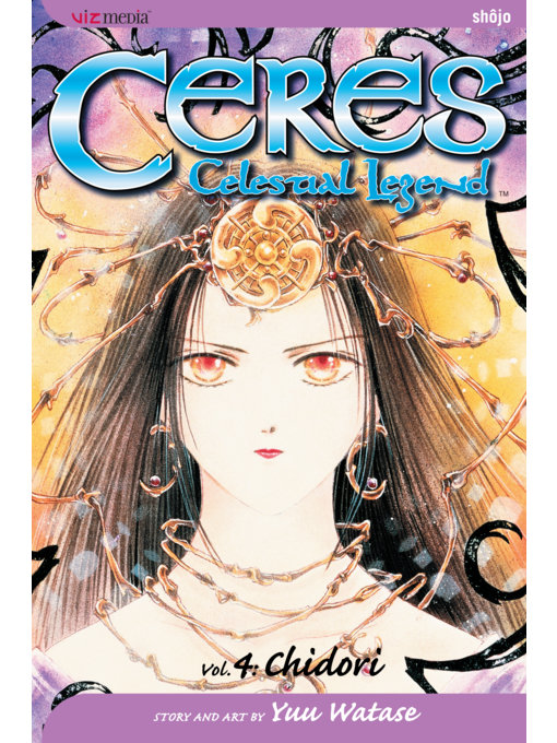 Title details for Ceres: Celestial Legend, Volume 4 by Yuu Watase - Available